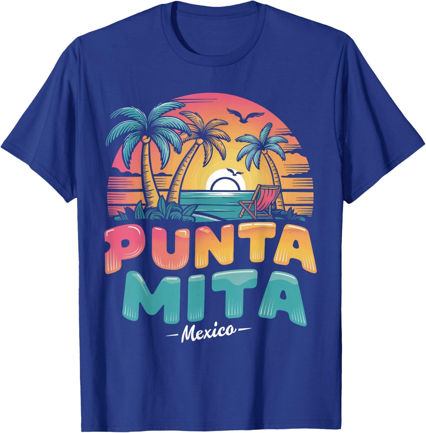 Punta Mita Mexico Tropical Sunset beach Souvenir Vacation Men Women Kids T-Shirt - T-Shirt | Royal