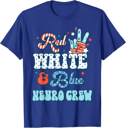 Red White Blue Neuro Crew Nurse 4th July Neurology RN T-Shirt - T-Shirt | Royal