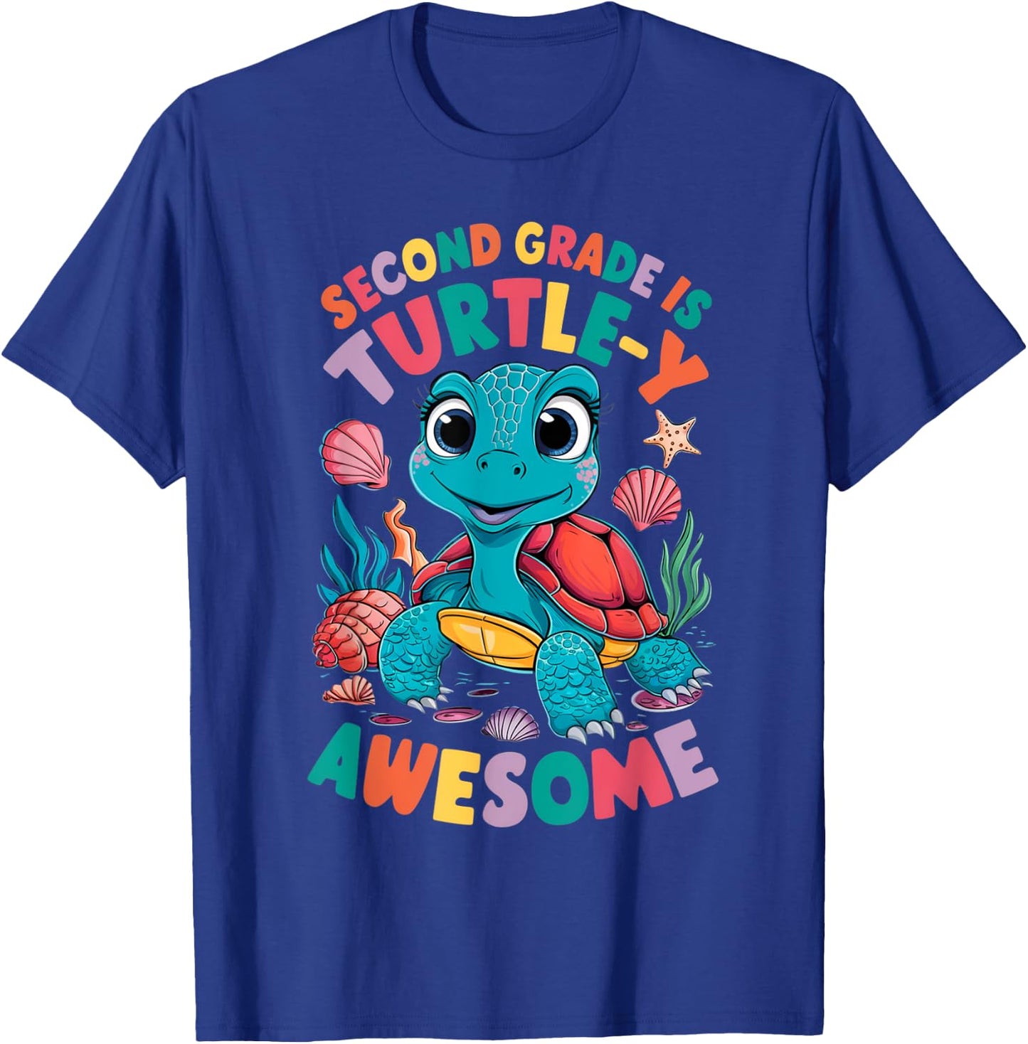 Second Grade Is Turtle-Y Awesome Back To School 2nd Grade T-Shirt - T-Shirt | Royal