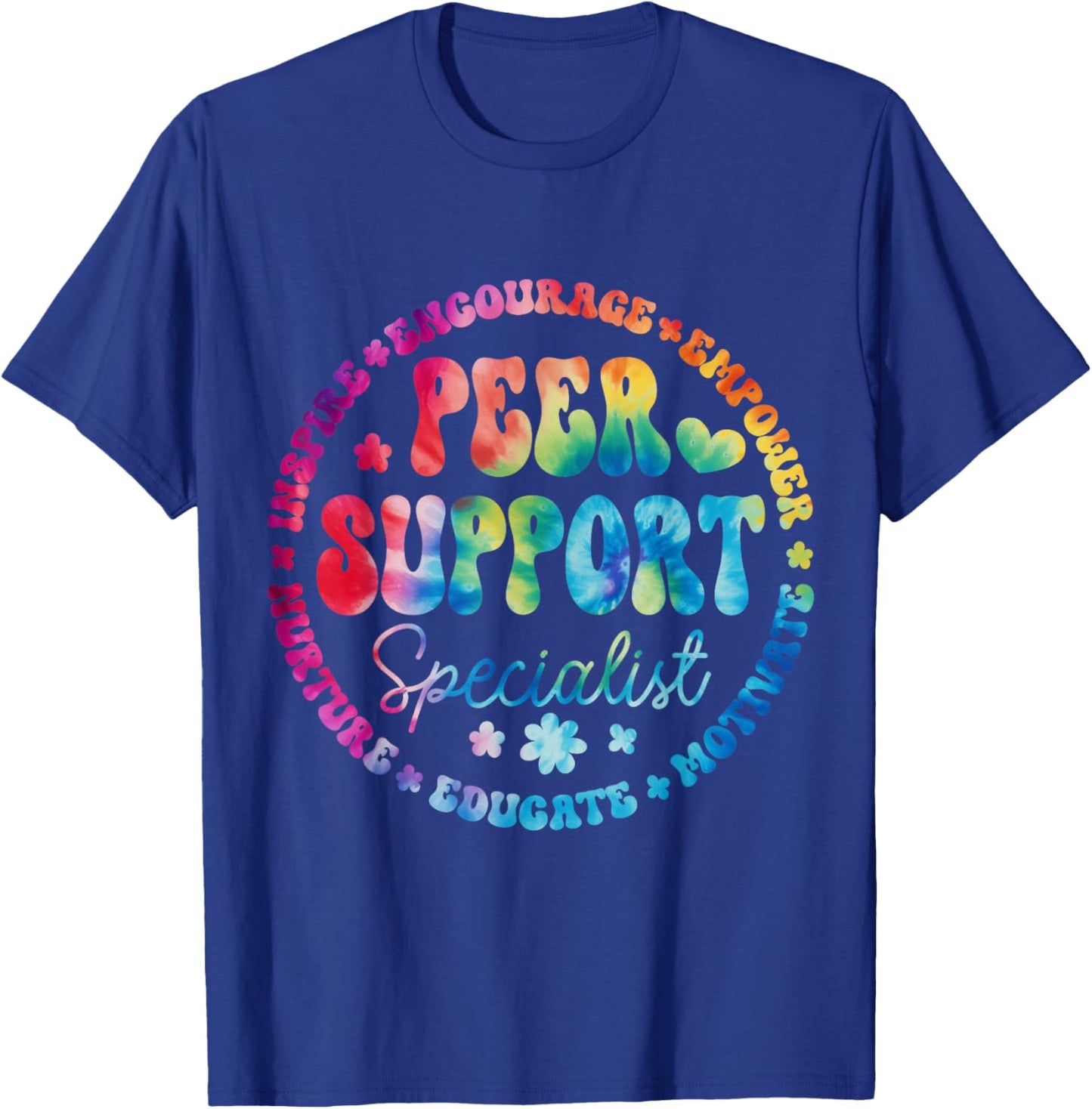 Peer Support Specialist Life Appreciation Week School T-Shirt - T-Shirt | Royal