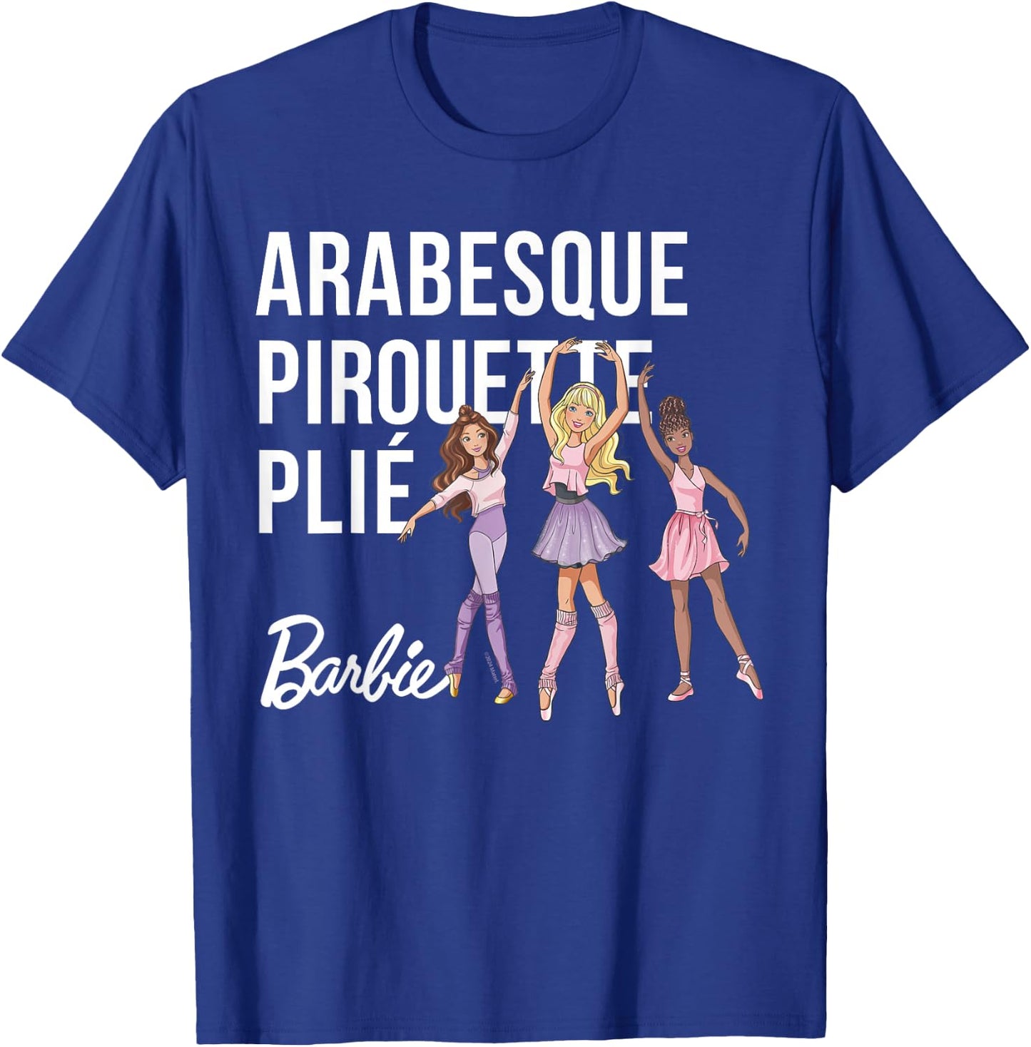 Barbie - Barbie Ballet Arabesque, Pirouette, Plié T-Shirt - T-Shirt | Royal