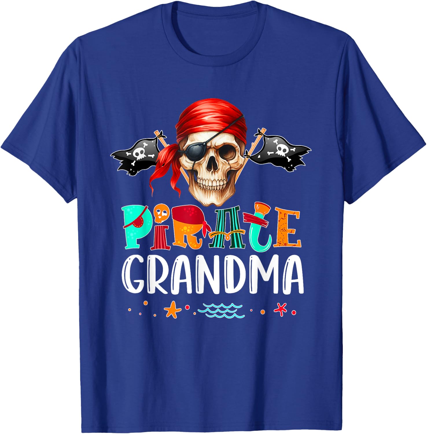 Pirate Grandma Funny Birthday Pirate Day Family Matching T-Shirt - T-Shirt | Royal