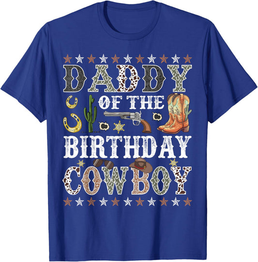Daddy Of The Birthday Cowboy Rodeo Daddy T-Shirt - T-Shirt | Royal