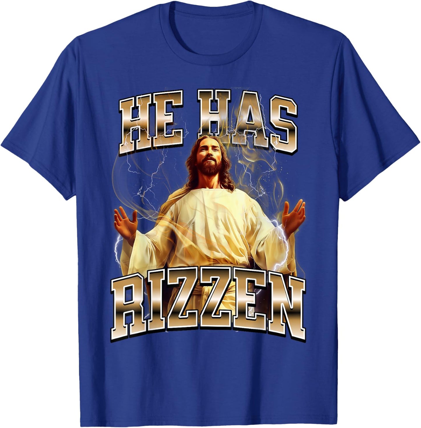 He Has Rizzen Jesus T-Shirt - T-Shirt | Royal