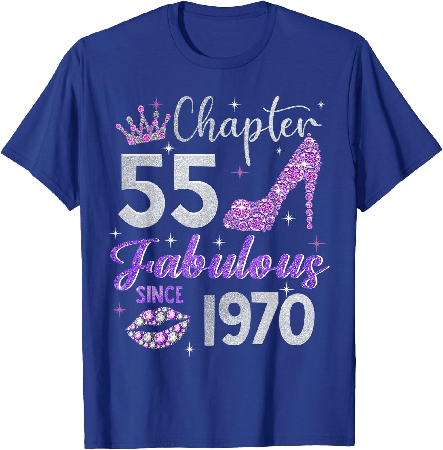 Chapter 55 Fabulous Since 1970 55th Birthday Women Girl T-Shirt - T-Shirt | Royal