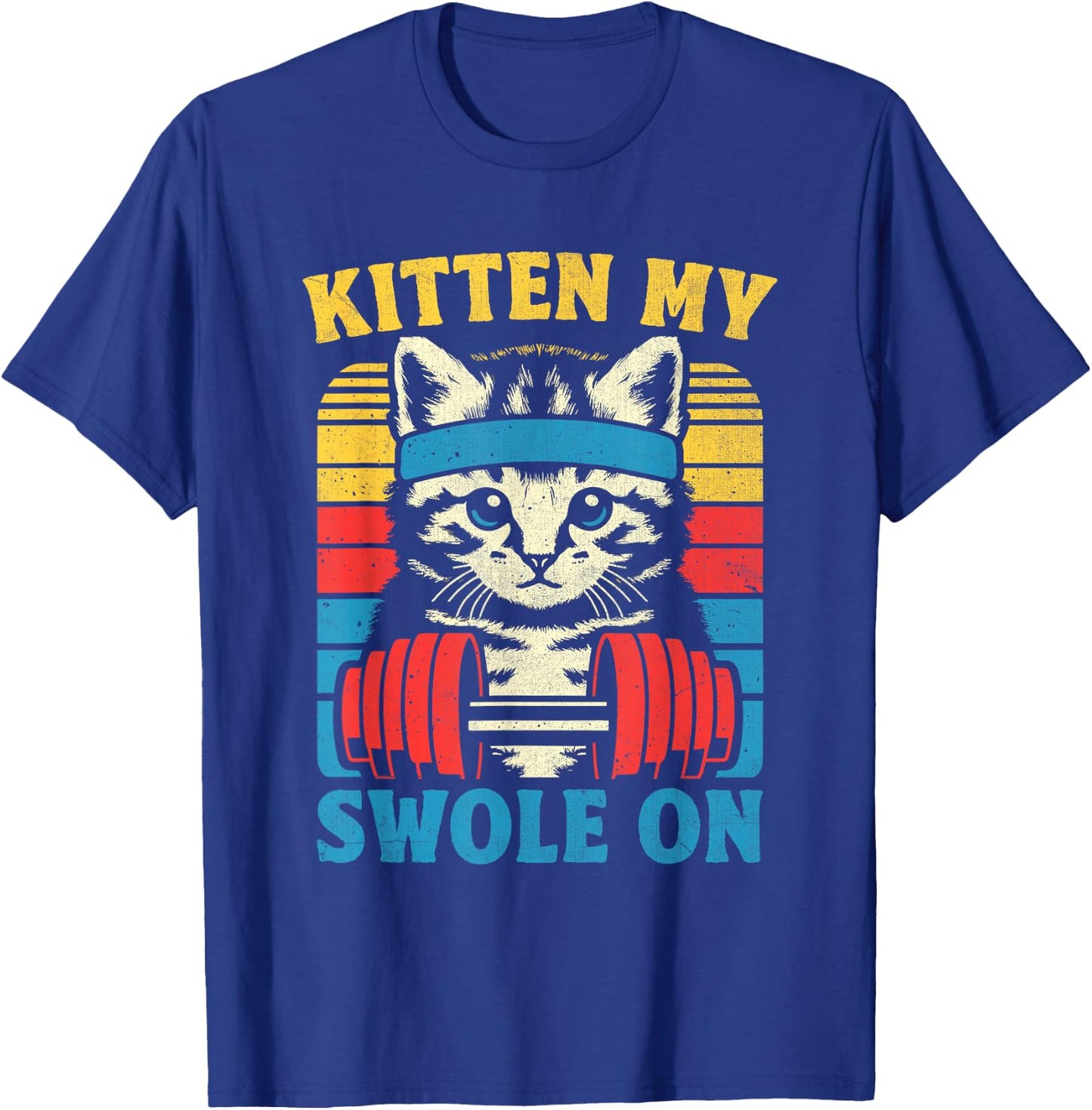 Funny Cat Kitten My Swole On Workout Cat Lover Retro Vintage T-Shirt - T-Shirt | Royal