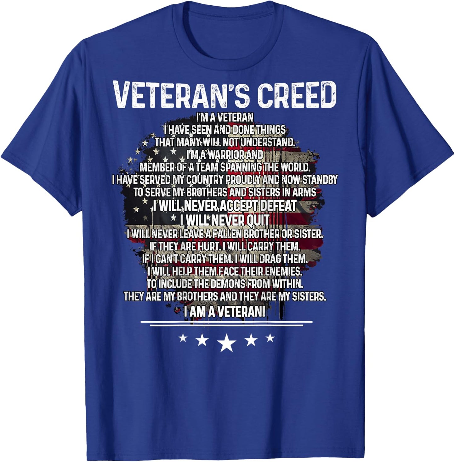 Veteran's creed I'm a veteran Shirt Veteran American Flag T-Shirt - T-Shirt | Royal