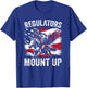 Regulators Mount Up Funny Independence Day 4th of July Eagle Men T-Shirt - T-Shirt | Royal