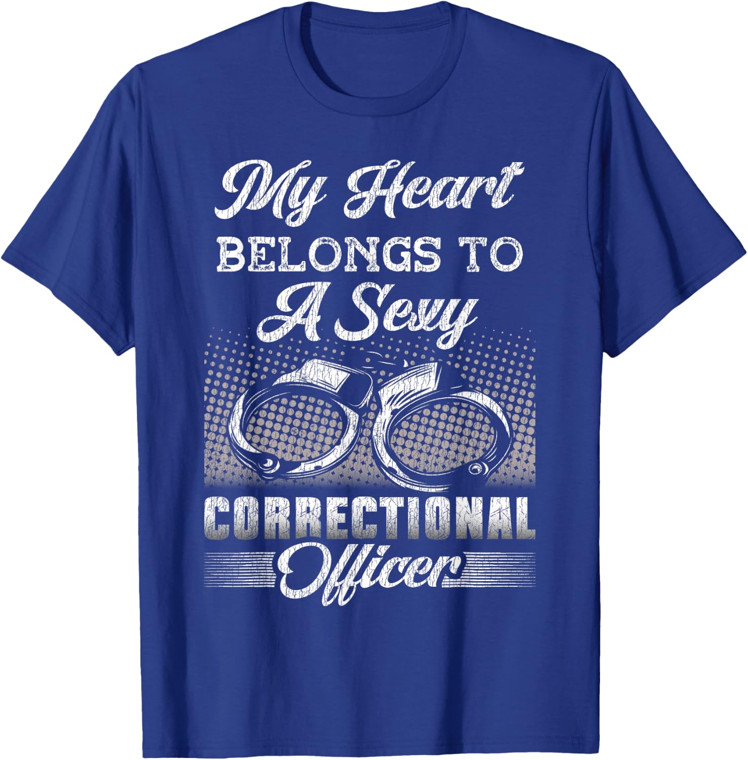Correctional Officer Girl Girlfriend Wife My Heart Belongs T-Shirt - T-Shirt | Royal