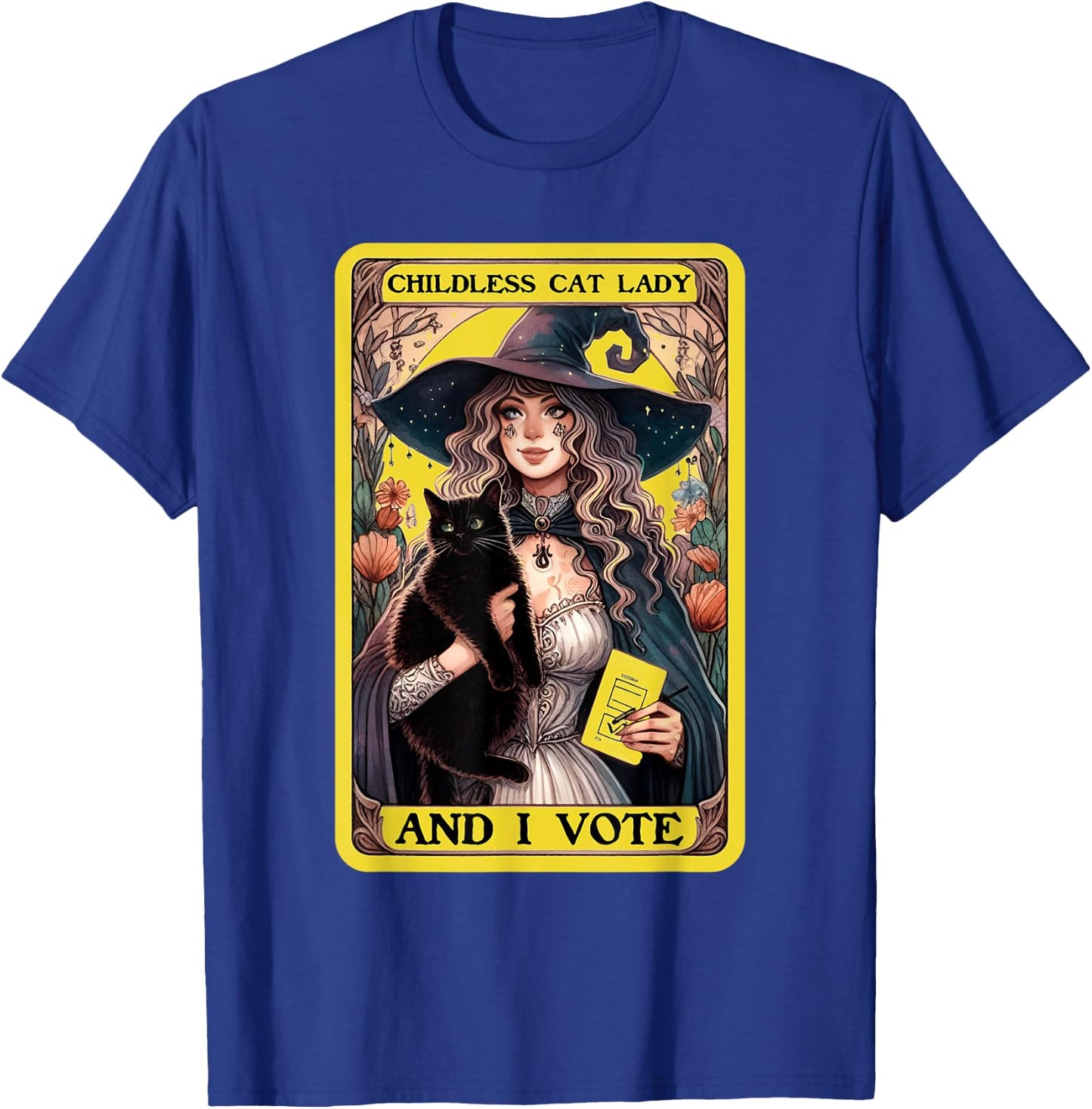 Childless Cat Lady And I Vote, Childless Cat Lady Tarot Card T-Shirt - T-Shirt | Royal