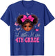 Little Miss 4th Grade Messy Bun Black Girls Back To School T-Shirt - T-Shirt | Royal