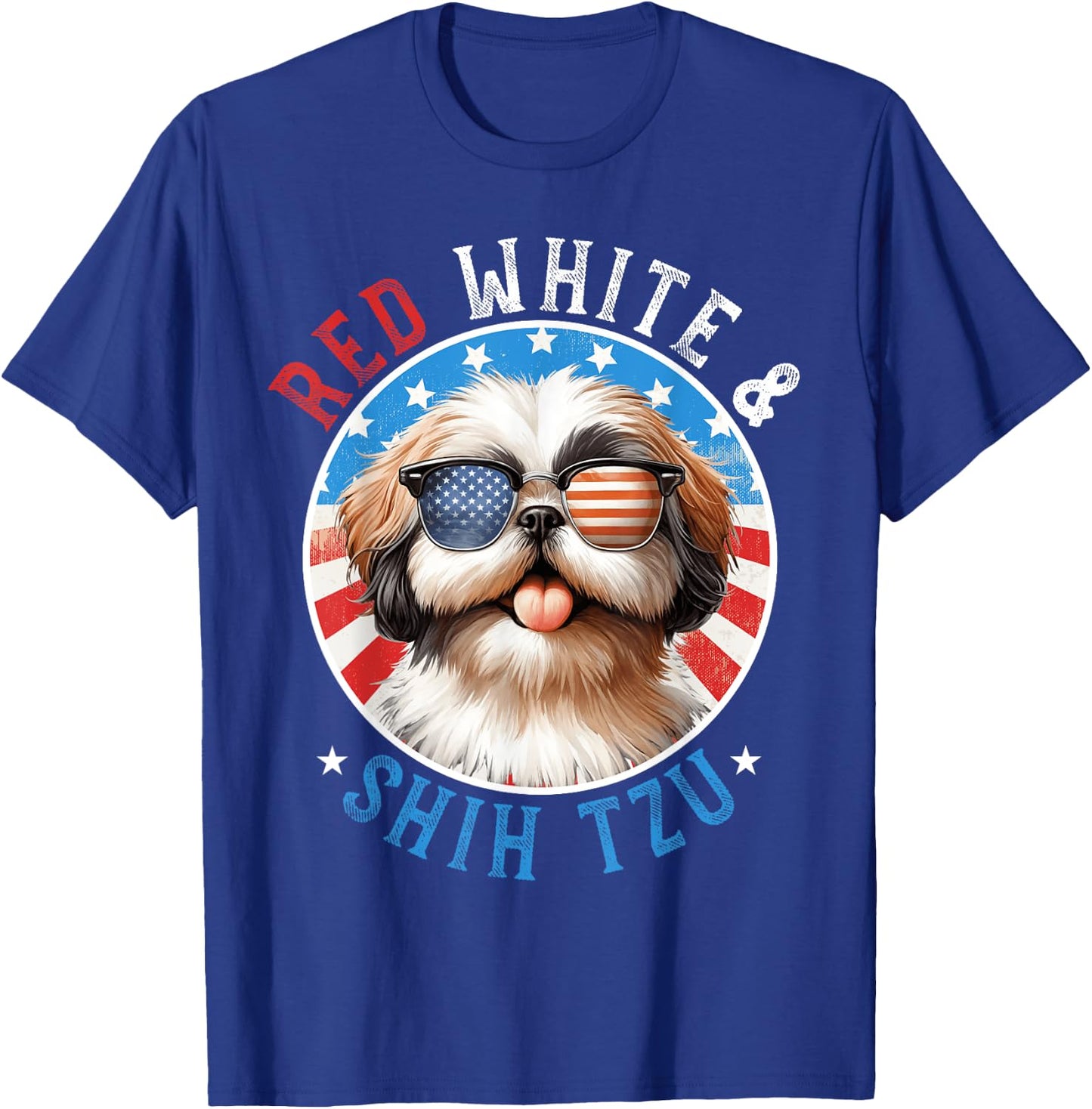 Shih Tzu Dog 4th of July Red White and Shih Tzu Lovers T-Shirt - T-Shirt | Royal