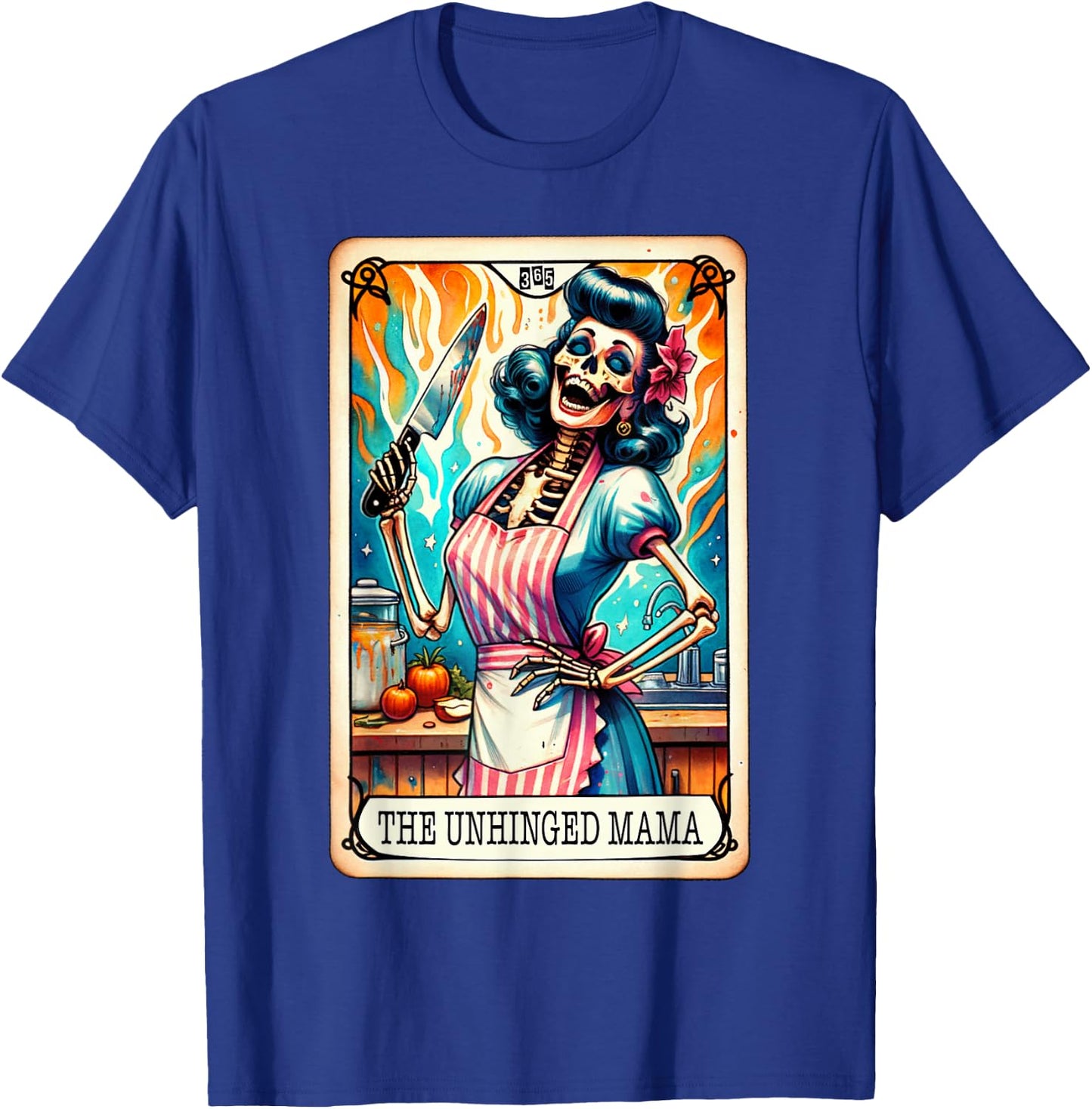 The Unhinged Mama Tarot Card Tired Mom Knife Kitchen Women T-Shirt - T-Shirt | Royal