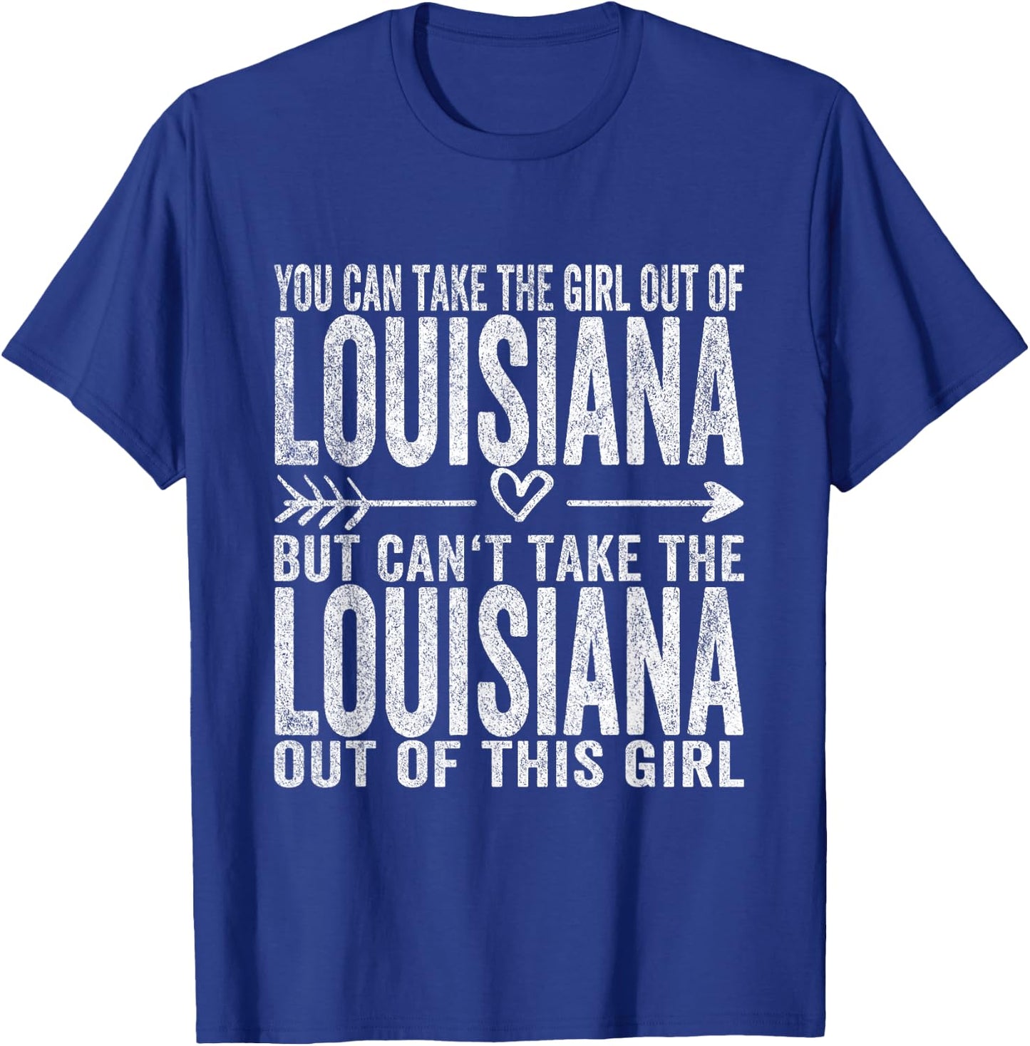 Girl Out of Louisiana Hometown Home Louisiana T-Shirt - T-Shirt | Royal
