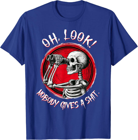 Skeleton Oh Look Nobody Gives A Shit Funny Halloween Costume T-Shirt - T-Shirt | Royal