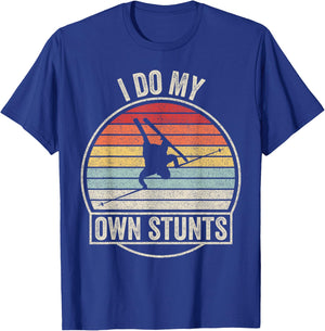 Retro Vintage I Do My Own Stunts Skiing Ski T-Shirt - T-Shirt | Royal