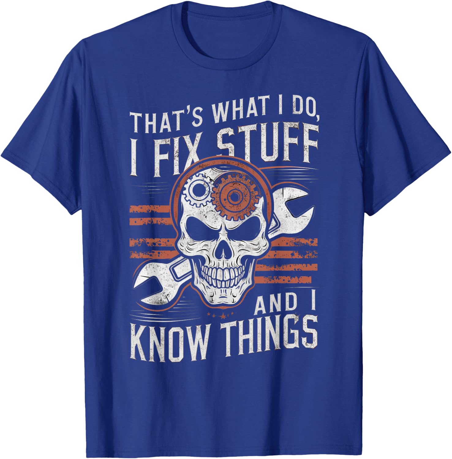 That's What I do I fix Stuff Cool Mechanic Dad T-Shirt - T-Shirt | Royal