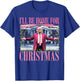 I'll Be Home For Christmas Santa Funny Trump Xmas Pajamas T-Shirt - T-Shirt | Royal