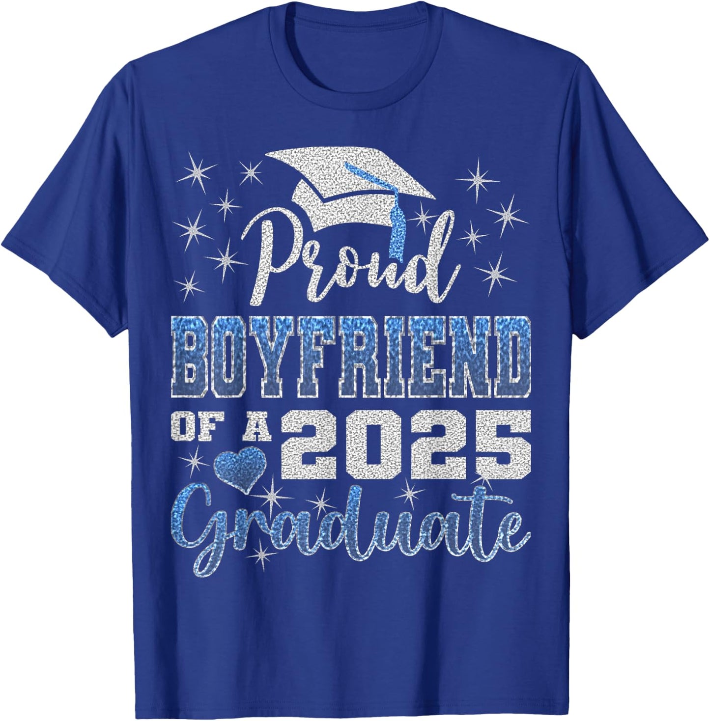 Super Proud Boyfriend of 2025 Graduate Awesome Family School T-Shirt - T-Shirt | Royal