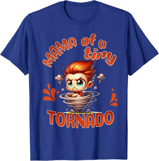 Mama of a Tiny Tornado - Energetic Toddler Mom T-Shirt - T-Shirt | Royal