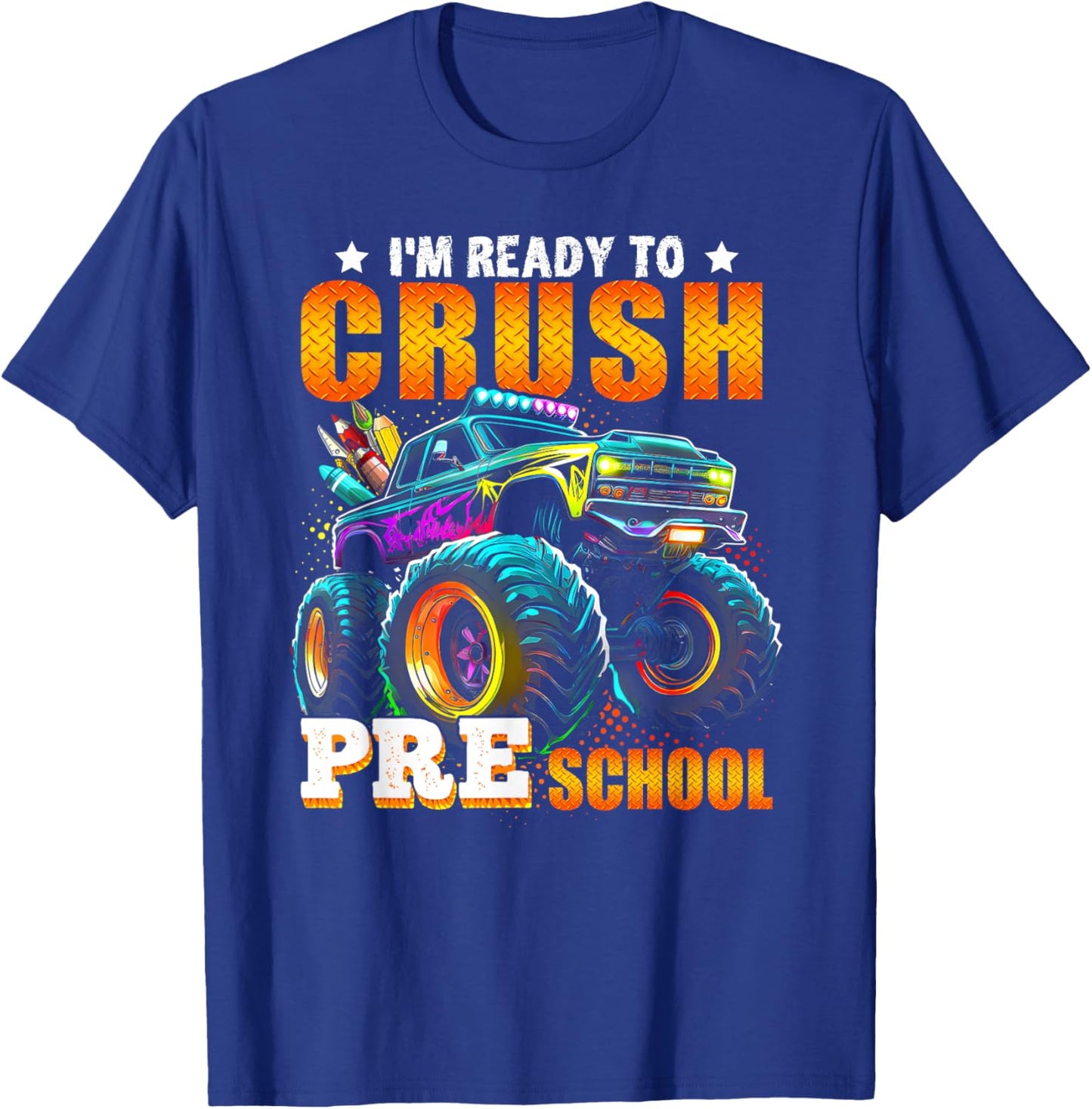 Crush Preschool Monster Truck Back To School Kids Boys Gift T-Shirt - T-Shirt | Royal