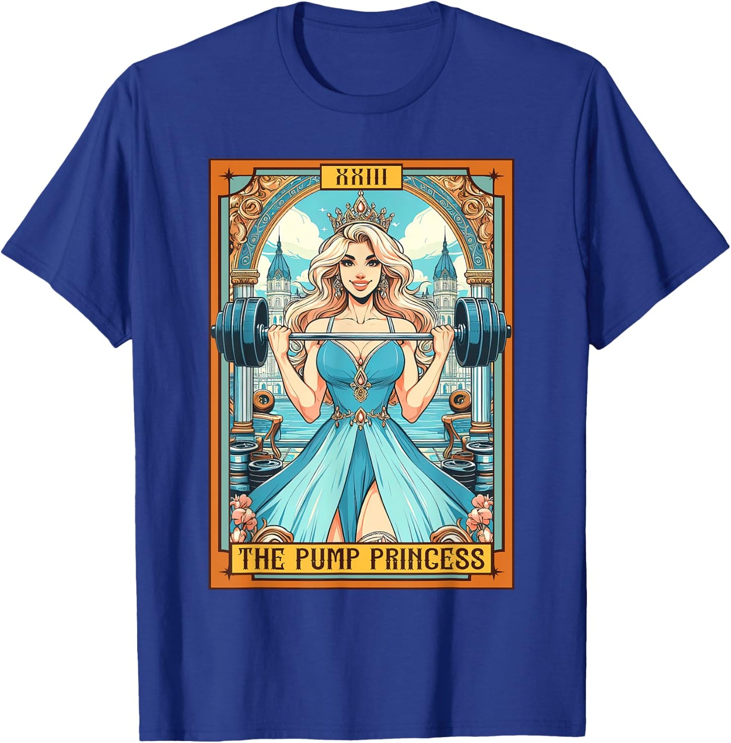 Body Pump Fitness Workout Gym The Pump Princess Tarot Card T-Shirt - T-Shirt | Royal