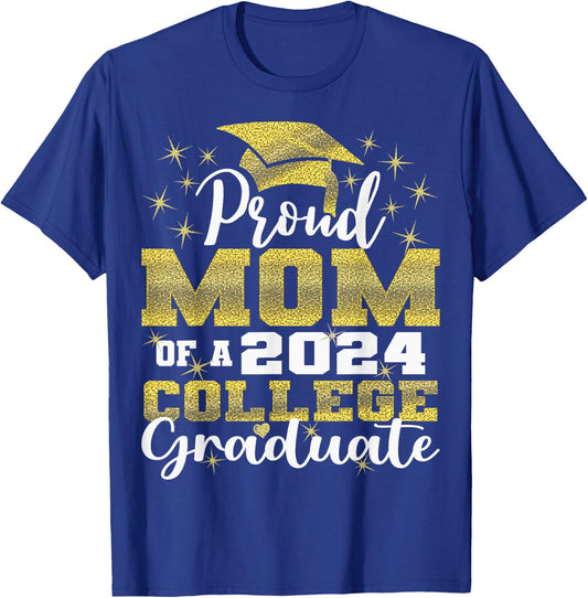 Proud Mom of 2024 College Graduate Family 24 Graduation T-Shirt - T-Shirt | Royal