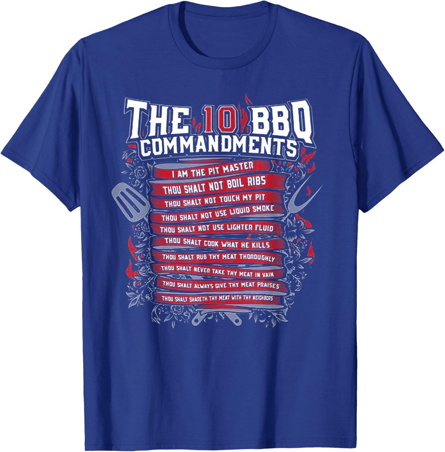 The 10 BBQ Commandments T-Shirt - T-Shirt | Royal
