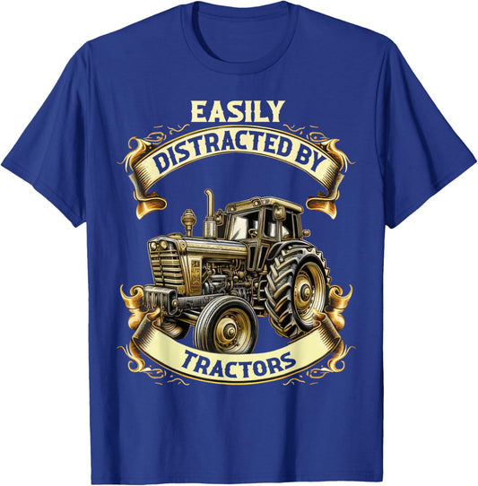 Cool Easily Distracted by Tractors Fun Farmer & Farming Gift T-Shirt - T-Shirt | Royal