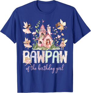 Pawpaw of The Birthday Girl Fairy Magical Family Matching T-Shirt - T-Shirt | Royal