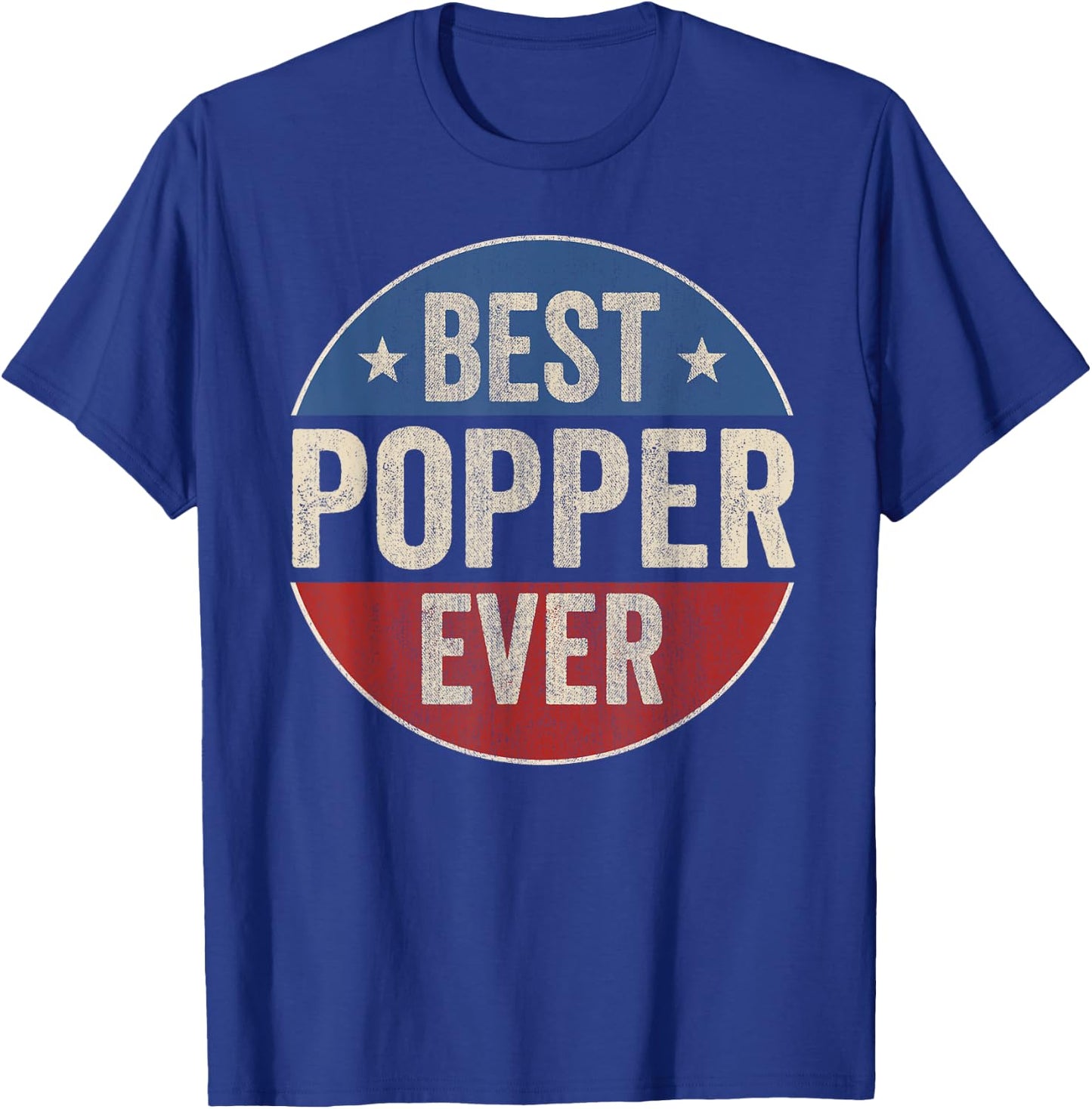 Best Popper Ever American Grandfather Vintage Father's Day T-Shirt - T-Shirt | Royal