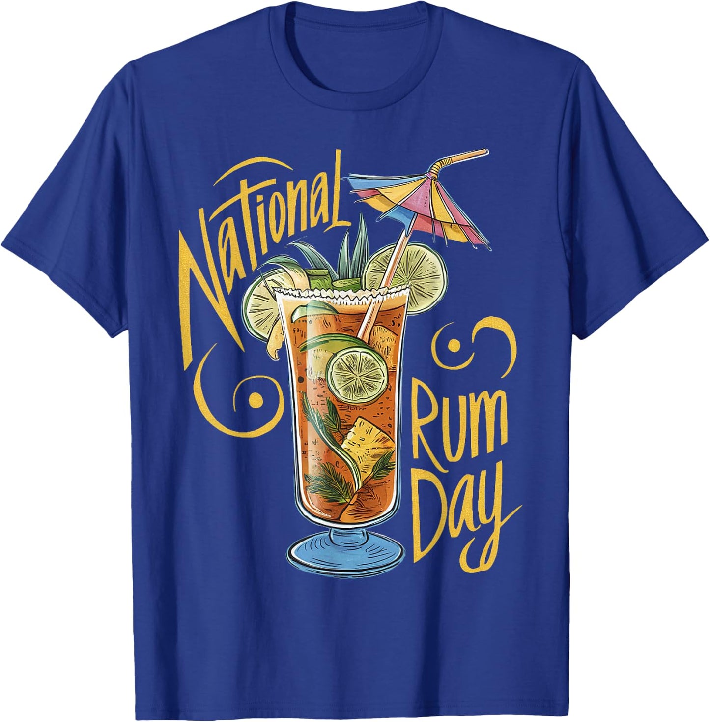 National Rum Day Celebration Tropical Cocktail Lover T-Shirt - T-Shirt | Royal