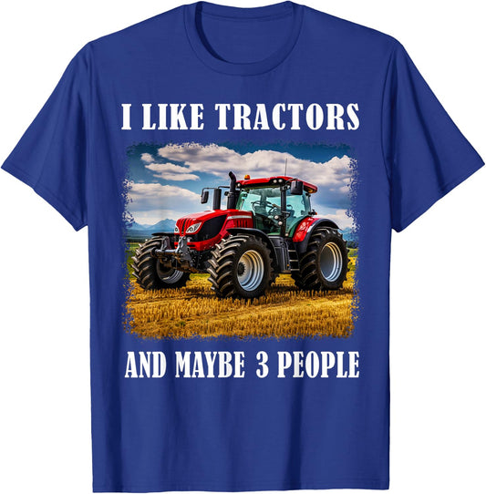 Funny Farm Tractor Saying for Driver Farming & Tractor Lover T-Shirt - T-Shirt | Royal