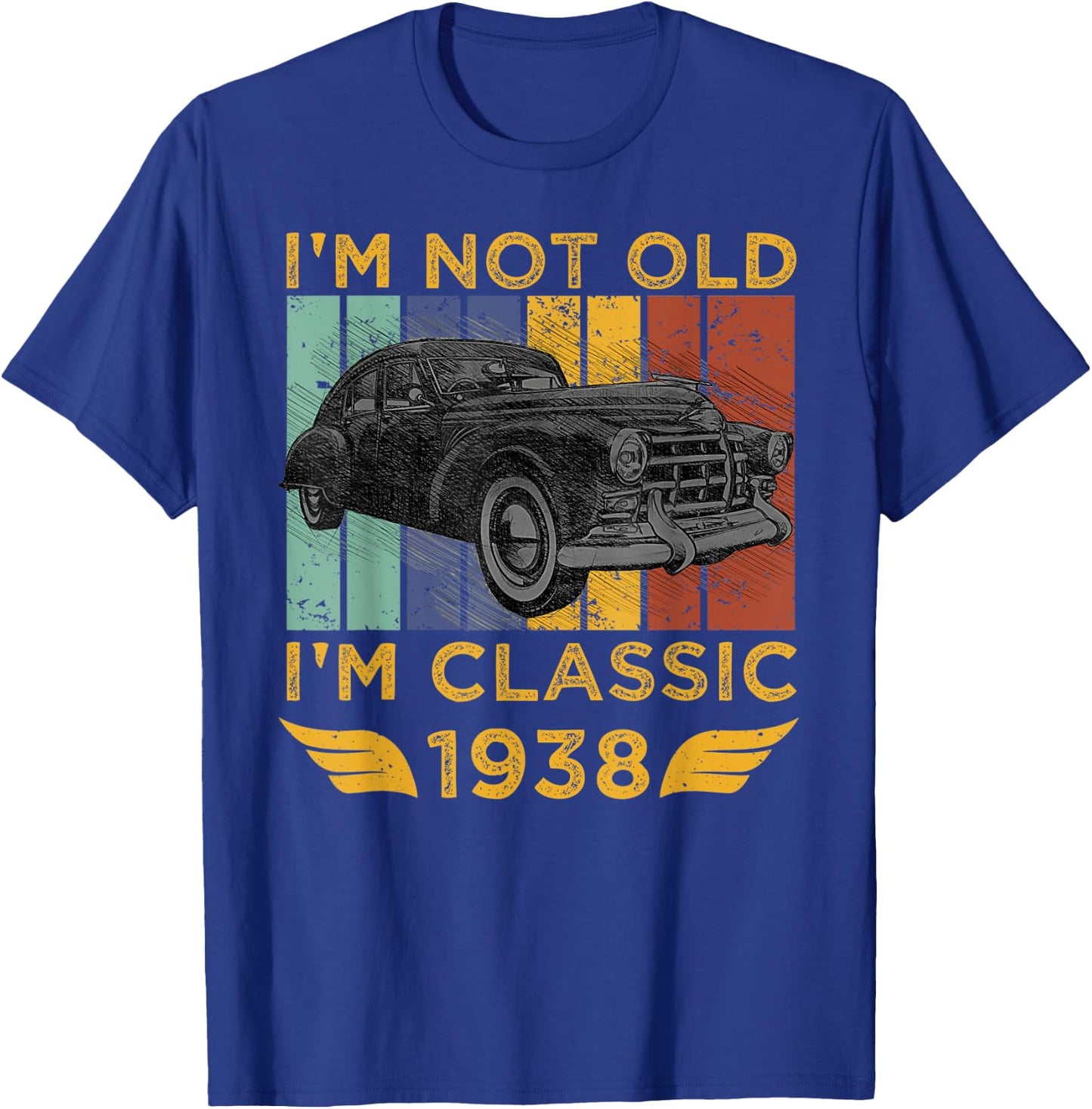 I'm Not Old I'm Classic 1938 Retro Car Vintage Birthday Gift T-Shirt - T-Shirt | Royal