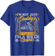 I'm Not Just Daddy's Little Girl I'm a Biker Daughter T-Shirt - T-Shirt | Royal