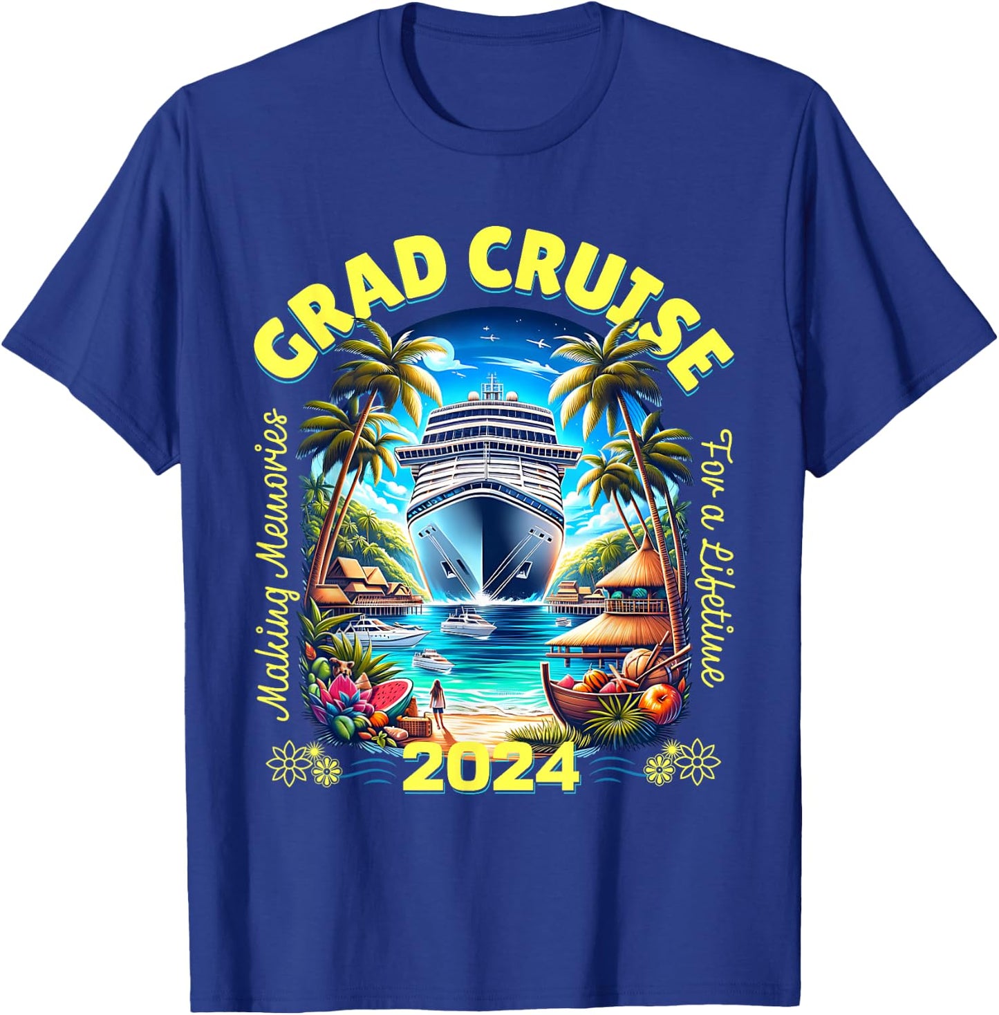 Making Memories For A Lifetime Matching Grad Cruise 2024 T-Shirt - T-Shirt | Royal