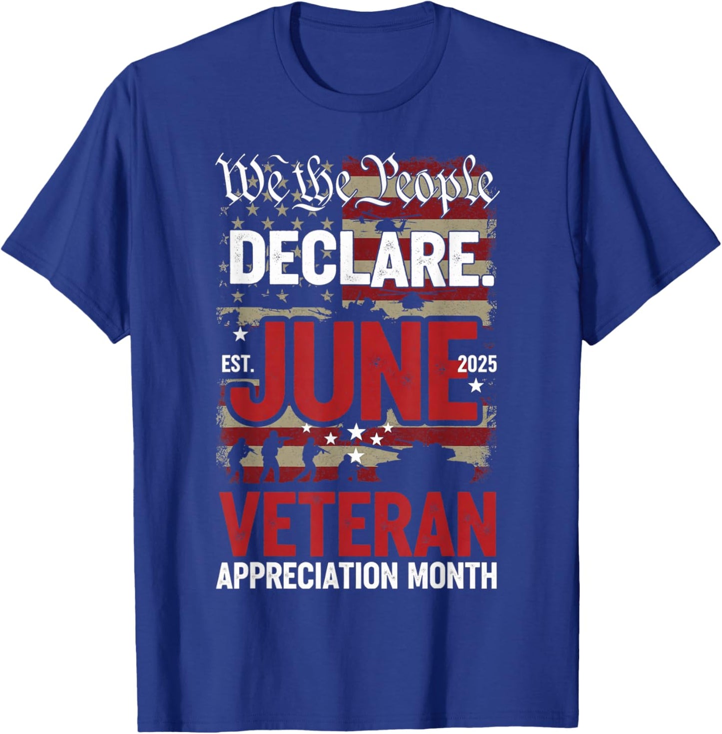 Veteran Appreciation Month June 2025 Happy Veteran's Month T-Shirt - T-Shirt | Royal