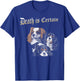 Death Is Certain Funny Cavalier King Charles Spaniel T-Shirt - T-Shirt | Royal