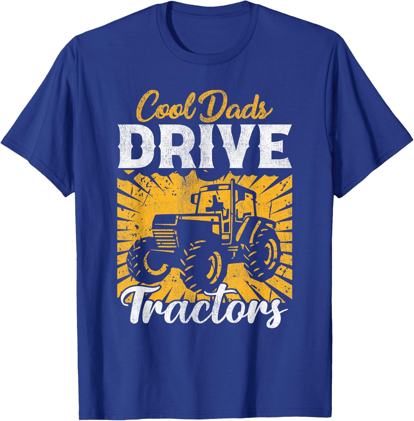 Cool Dads Drive Tractors Farmer Dad Funny Dad Farming , Small, Black T-Shirt - T-Shirt | Royal