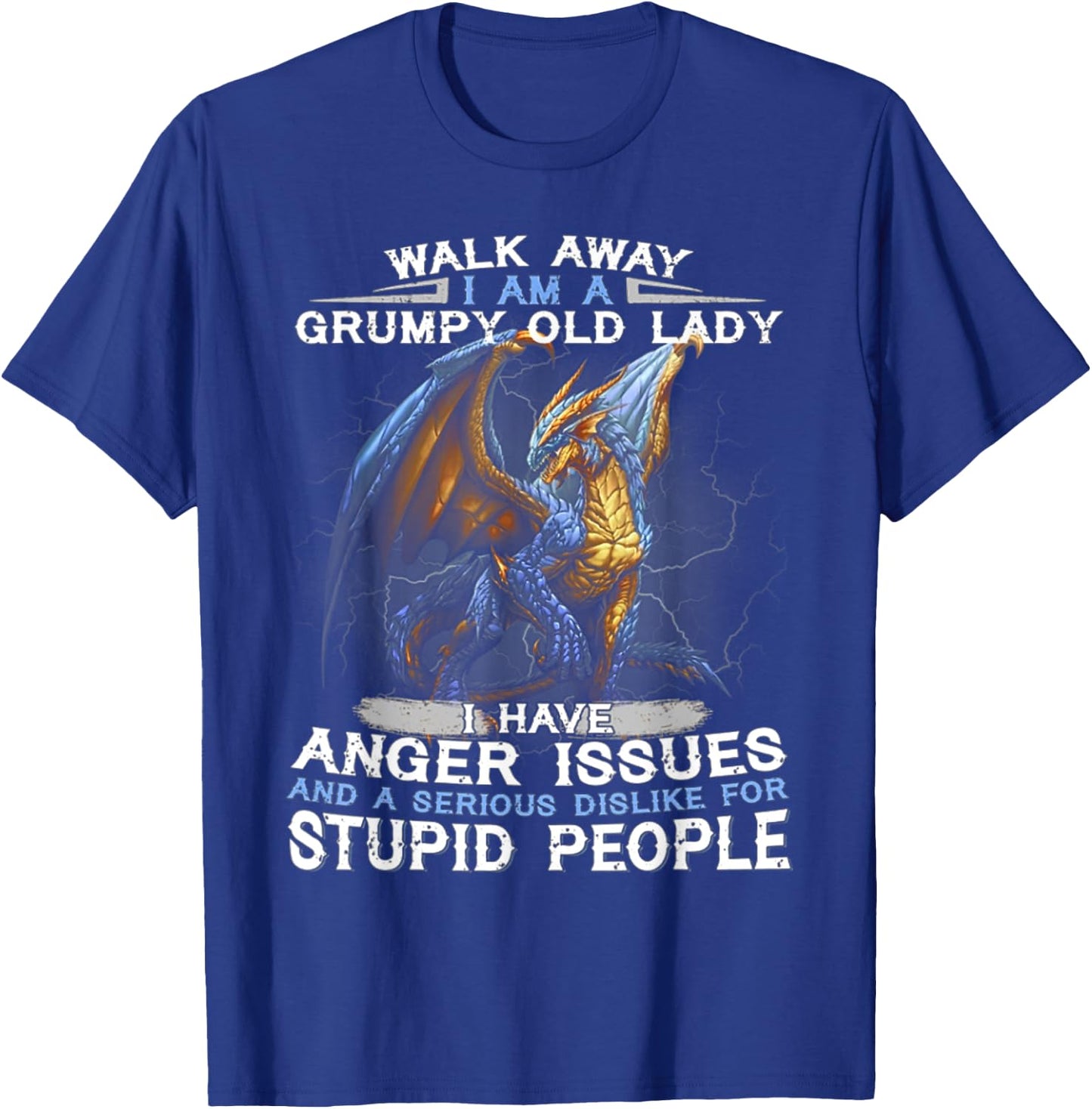 Walk away i am a grumpy old lady i have anger issues and T-Shirt - T-Shirt | Royal