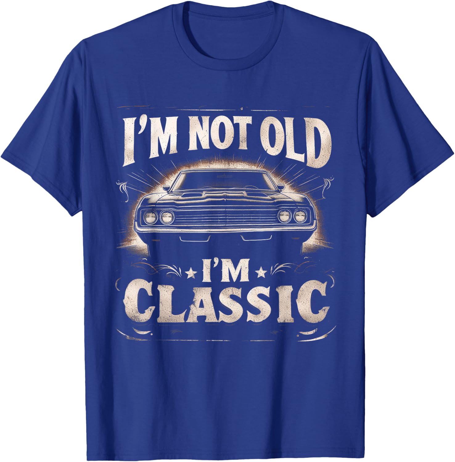 I'm Not Old I'm Classic Retro Vintage Funny Car Quote Saying T-Shirt - T-Shirt | Royal