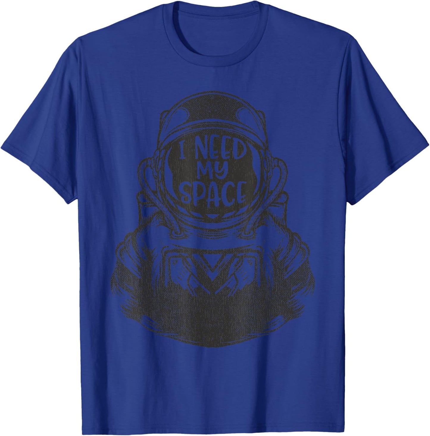 Funny Quote My Space Man Astronaut I Need More Space T-Shirt - T-Shirt | Royal