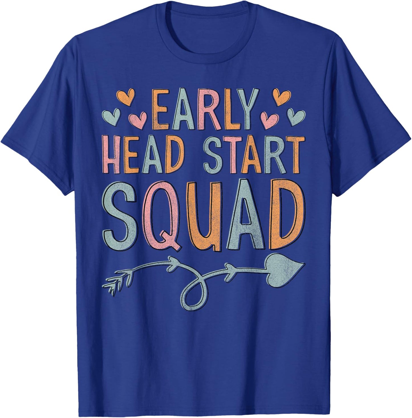 Teacher Early Childhood Education Preschool Head Start Squad T-Shirt - T-Shirt | Royal
