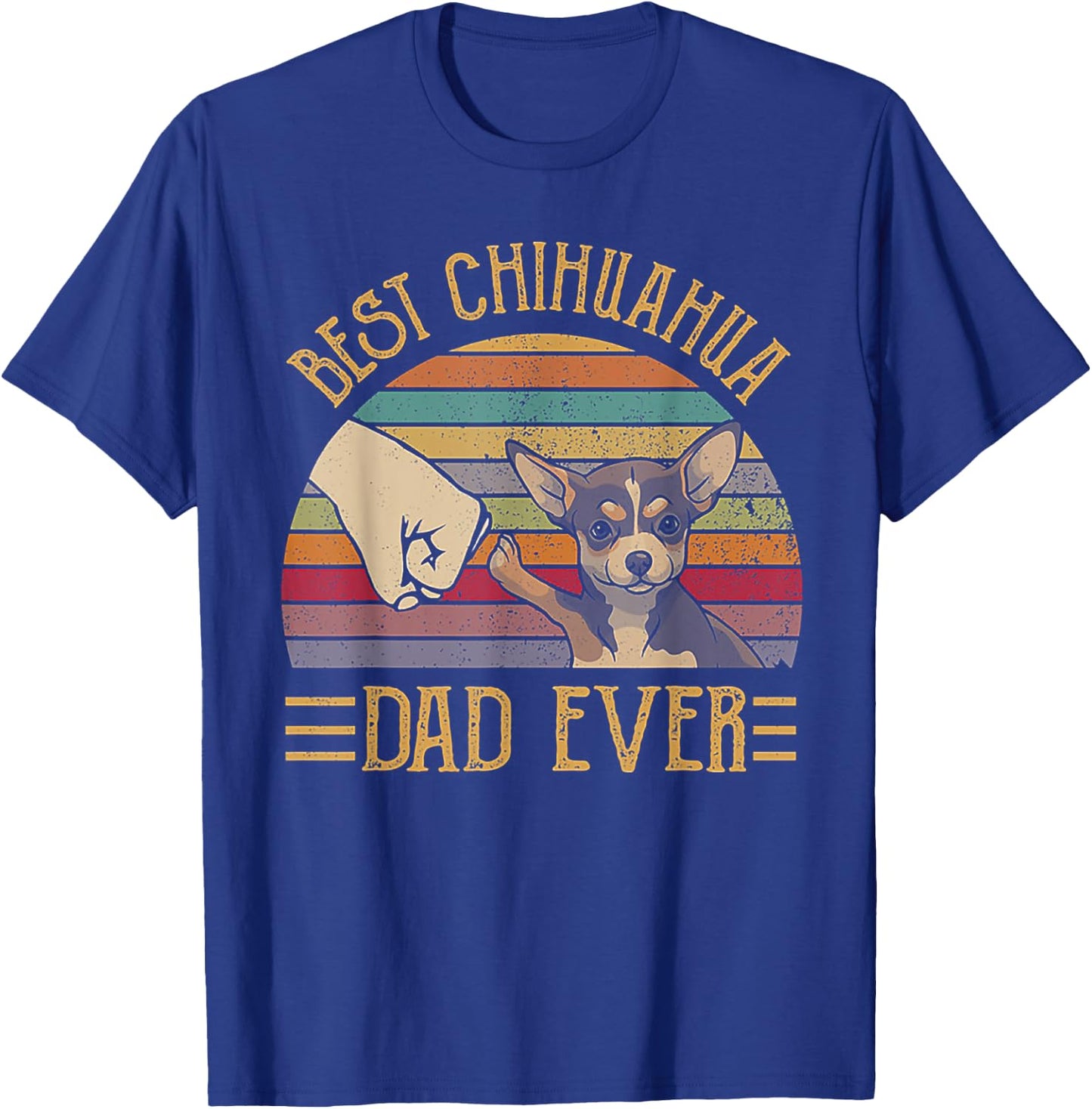 Best Chihuahua Dad Ever Retro Vintage Sunset T-Shirt - T-Shirt | Royal