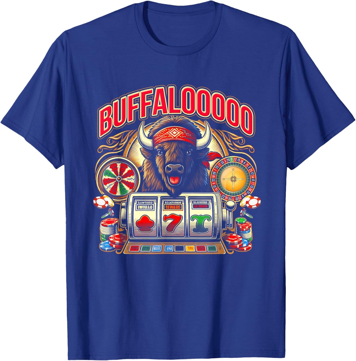 Lucky Buffalo Casino Buffalooooo Slot Machine Gambling Game T-Shirt - T-Shirt | Royal