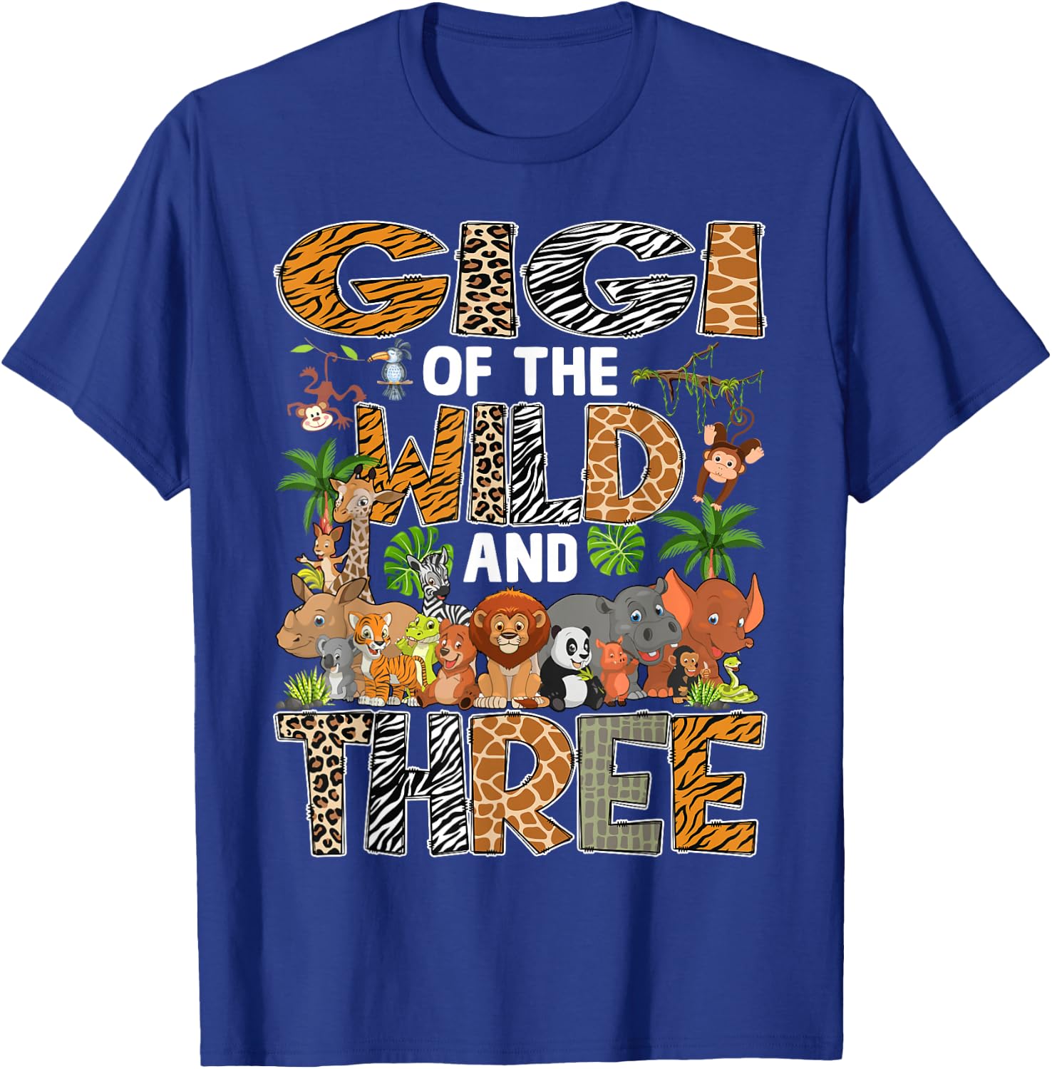 Gigi Of The Wild Three Zoo Birthday Safari Jungle T-Shirt - T-Shirt | Royal