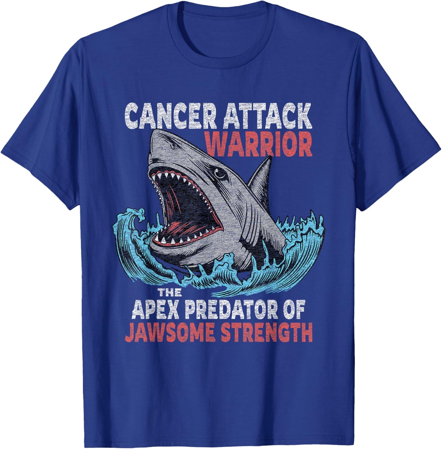 Cancer Fighter Support | Cancer Warrior Strength Fight T-Shirt - T-Shirt | Royal