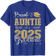 Proud Auntie of a class of 2025 graduate for graduation T-Shirt - T-Shirt | Royal
