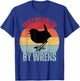 Wrens Lovers Easily Distracted By Wrens Funny Birding T-Shirt - T-Shirt | Royal