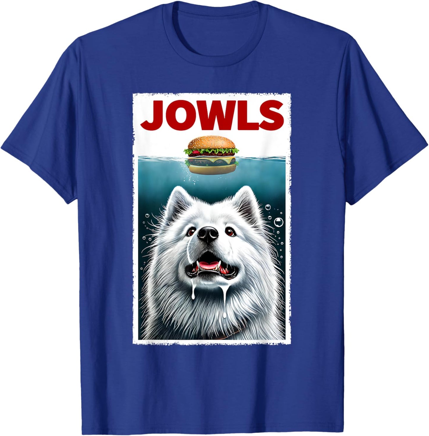 Funny Samoyed and Hamburger Parody Jowls Dog Lover T-Shirt - T-Shirt | Royal